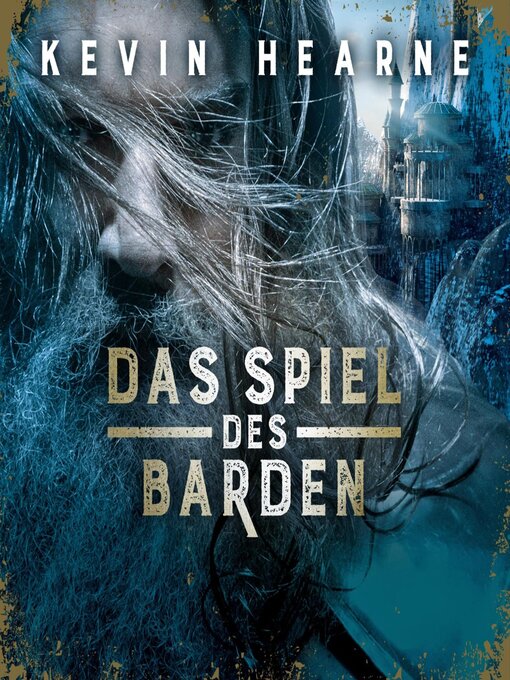 Title details for Das Spiel des Barden (Fintans Sage 1) by Kevin Hearne - Available